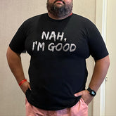 Nah I'M Good Letters Printed Men Short Sleeve T-Shirt